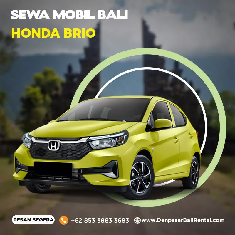 Sewa Mobil Bali Murah Tipe Rental Mobil Brio Baru Lepas Kunci Atau dengan Sopir
