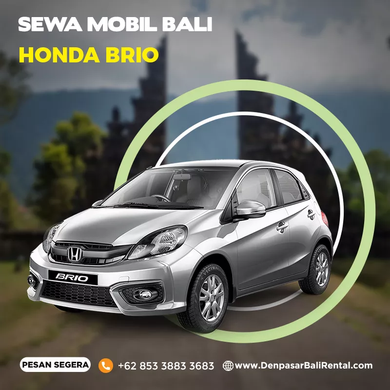 Sewa Mobil Bali Murah Tipe Rental Mobil Brio lama Lepas Kunci Atau dengan Sopir