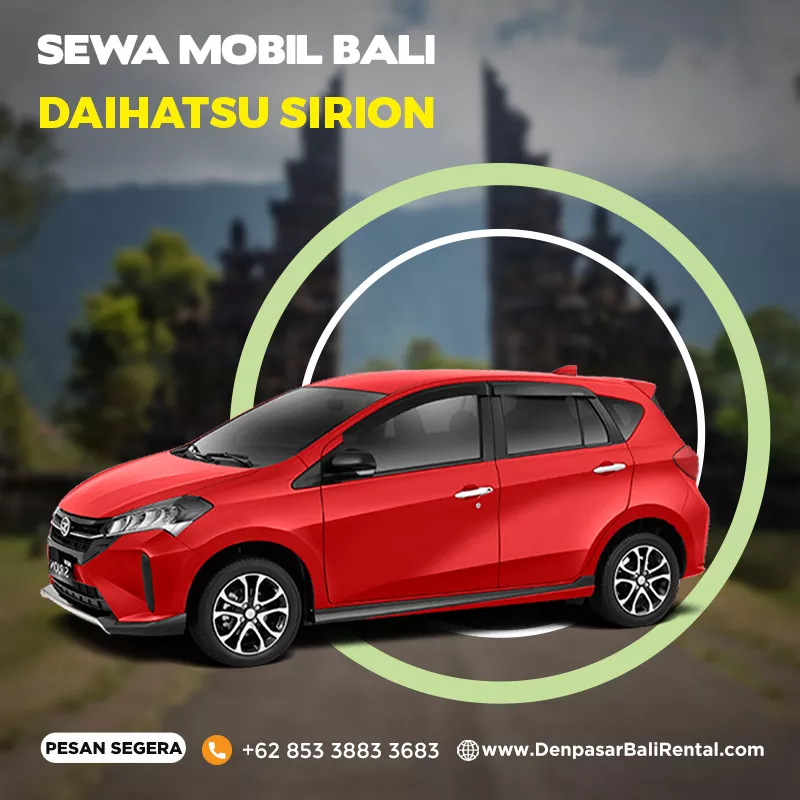 Sewa Mobil Bali Murah Tipe Rental Mobil Sirion Lepas Kunci Atau dengan Sopir